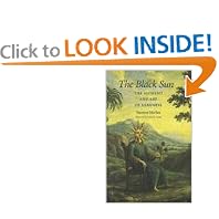 The Black Sun: The Alchemy and Art of Darkness (Carolyn and Ernest Fay Series in Analytical Psychology)