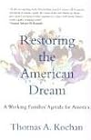 Restoring the American Dream: A Working Families' Agenda for America