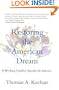 Restoring the American Dream: A Working Families' Agenda for America