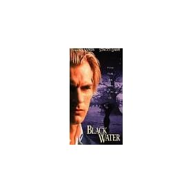 Black Water [VHS]