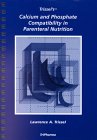  : Calcium And Phosphate Compatibility in Parenteral Nutrition