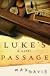 Luke's Passage