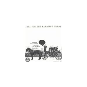 Jazz for the Carriage Tradition by George Wallington (Audio CD - 1991)