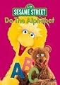 Sesame Street - Do the Alphabet
