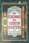 Das Geheimnis des siebten Richters - Ein phantastischer Roman. - Ralf Isau