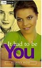 It Had to Be You (Love Stories)