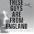 These Guys Are from England and Who Gives a Shit