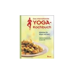 Das internationale Yoga-Kochbuch