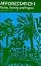 Afforestation: Policies, Planning and Progress