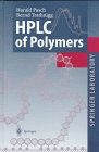 HPLC of Polymers (Springer Laboratory)