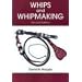 Whips and Whipmaking