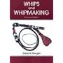 Whips and Whipmaking