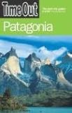  : Time Out Guide Patagonia (Time Out Patagonia)