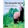 The Domestic Horse: The Origins, Development and Management of Its Behaviour