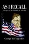 As I Recall: A Marines Personal Story