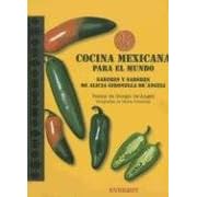 Cocina Mexicana Para Todo El Mundo: Saberes Y Sabores De Alicia Gironella De'Angeli (Spanish Edition)