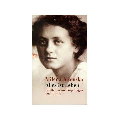 Alles ist Leben. Feuilletons und Reportagen 1919-1939