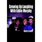 Growing Up Laughing With Eddie Murphy book cover