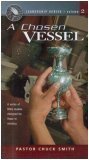 A Chosen Vessel: A Series of Bible Studies Designed for Those in Ministry (Leadership Series, Volume 2)