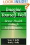 Imagine Yourself Well