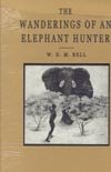 Wanderings Of An Elephant Hunter