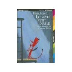 Le Gentil Petit Diable et autres contes de la rue Broca