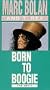 Marc Bolan and T.Rex: Born to Boogie [VHS]
