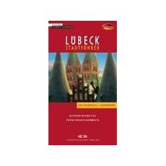 L�beck Stadtf�hrer: Mit Stadtplan und Insidertipps. Altstadt-Rundgang