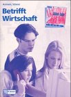 Betrifft Wirtschaft, Neubearbeitung, Arbeitsblaetter