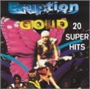 Album cover for Eruption Gold (20 Super Hits) by Eruption CD from which you can create your own MP3 Ringtones / Realtones using the ToneBee online ringtone maker.