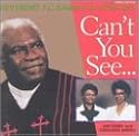 Can't You See...