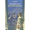 Als Rom brannte: Roman