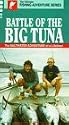 Battle of the Big Tuna [VHS]