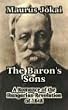 The Baron's Son: A Romance of the Hungarian Revolution of 1848