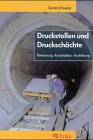 Druckstollen und Druckschächte
