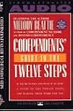 Codependents' Guide to the Twelve Steps