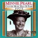 Country Music Hall of Fame 1975 by  Minnie Pearl 