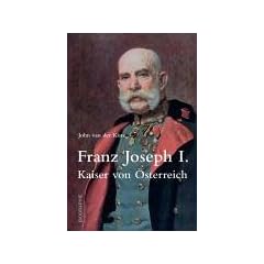 Franz Josef I. Kaiser von �sterreich