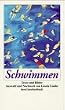 Schwimmen: Texte und Bilder (insel taschenbuch)