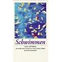 Schwimmen. Texte und Bilder.