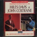 Click here to buy Konserthuset Stockholm by  Miles Davis and John Coltrane .