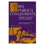 Res Publica Conquassata: Readings on the Fall of the Roman Republic (Classical Studies Pedagogy Series) book cover