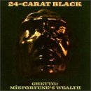 CD-Charts  Music : Ghetto: Misfortune's Wealth