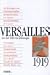 Versailles 1919. Aus der Sicht von Zeitzeugen.