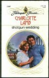 Shotgun Wedding (Harlequin Presents, No 1480)