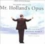 Mr. Holland's Opus: Original Motion Picture Score