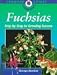 Fuchsias: Step by Step for Growing Success (Crowood Gardening Guides)