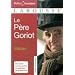 Le Pere Goriot (Petits Classiques Larousse Texte Integral) (French Edition)