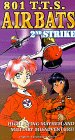 VHS : 801 T.T.S. Airbats: Second Strike