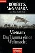 Vietnam. Das Trauma einer Weltmacht.